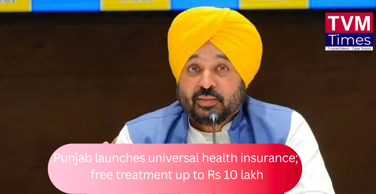 Punjab Launches ₹10 Lakh Health Insurance Scheme