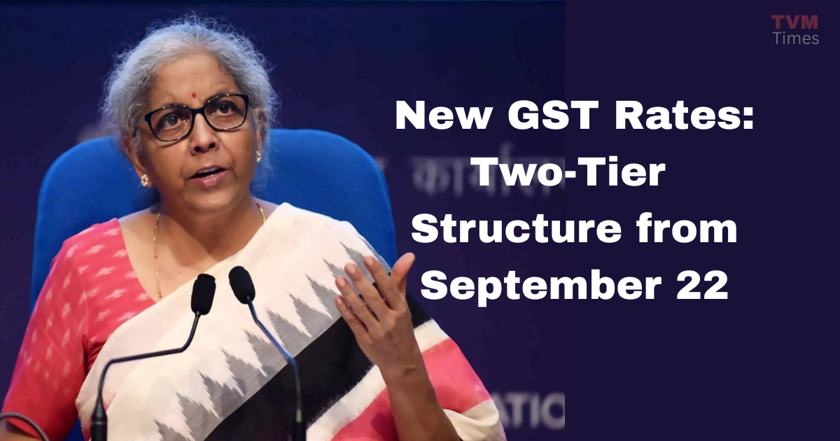 YHRTHRHJ - TVM Times-Online News Portal GST reform 2025